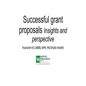 Successful grant proposals Insights and perspectives