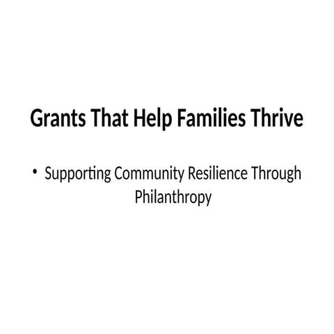 Empowering Families Through Foundation Support Pptx