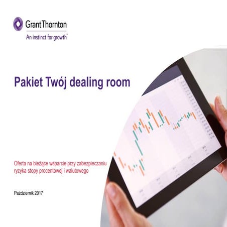 Grant Thornton | Pakiet "Twoj dealing room"