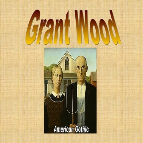 Grant wood 2