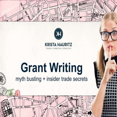 Grant Writing. Insider Trade Secrets