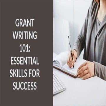 Grant Writing 101 Essential Skills for Success.pdf