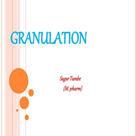 Granulation  ppt new...