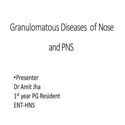 Granulomatous nose