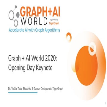 Graph + AI World 2020: Opening Day Keynote