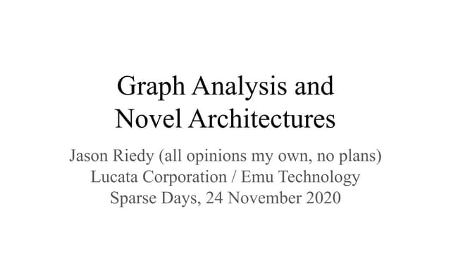 Graph analysis and novel architectures