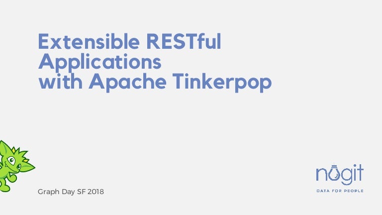 Extensible Restful Applications With Apache Tinkerpop