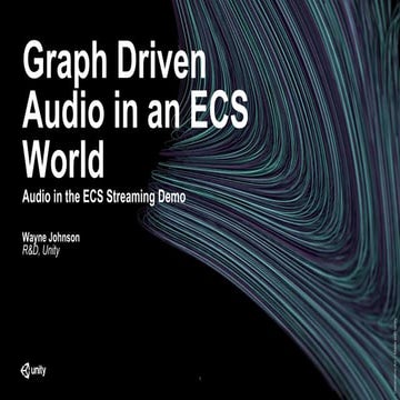 ECS: Graph Driven Audio in an ECS World