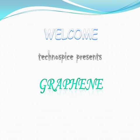 Graphene : The Harbinger Of New Technology Revolution