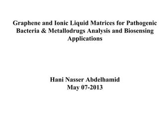 Graphene and ionic liquid matrices for metallodrug and bacteria analysis