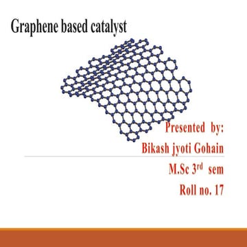 Graphene based catalyst | PPTX