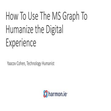 Microsoft Graph for Humanizing the Digital Experience