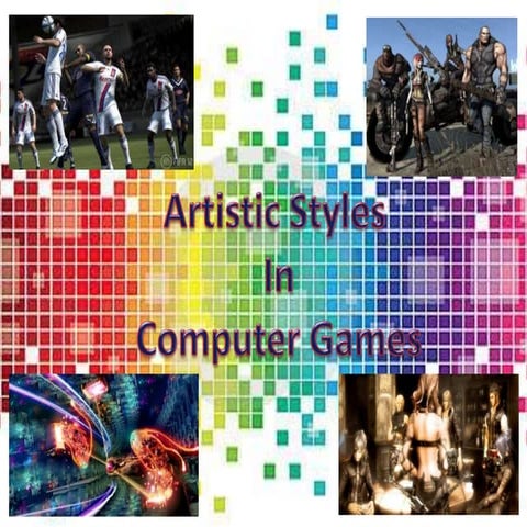 Artistic Styles used in Computer Games