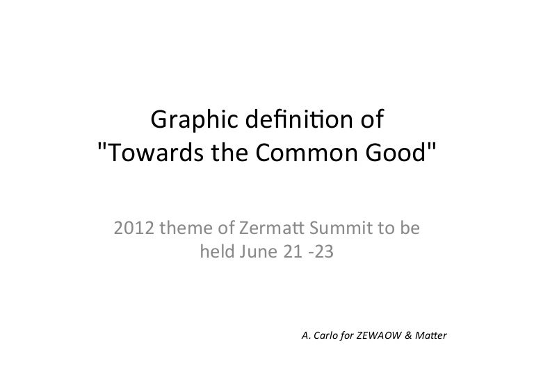 Graphic definition of towards the common good