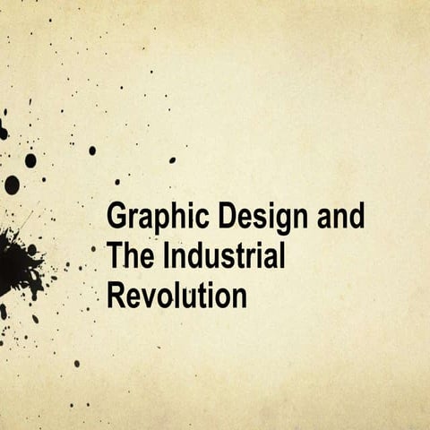 Graphic design and the industrial revolution new