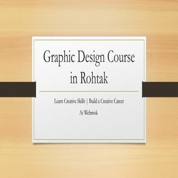 Graphic Design Course in your city Rohtak | PPTX