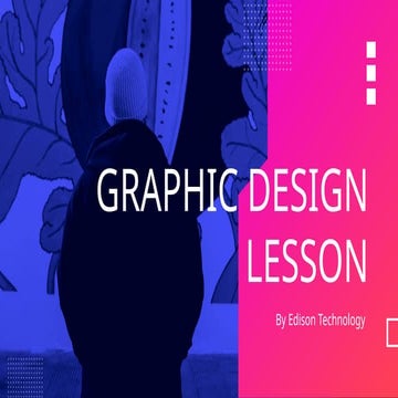 Comprehensive Graphic Design Lesson with Editable Resources and ...