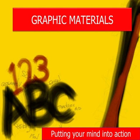 Graphic materials