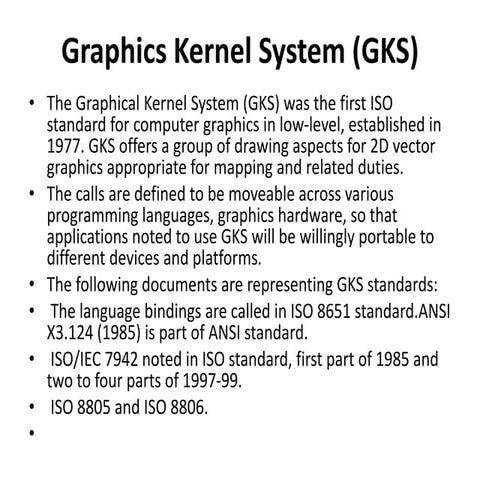 Graphics Kernel System (GKS).pptx
