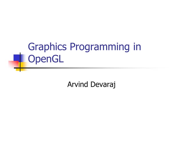 Graphics programming in open gl