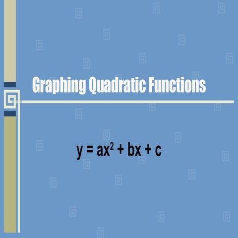 Graphing Quadratic Functions