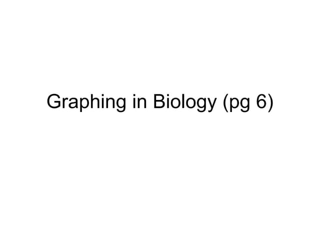 Graphing in biology