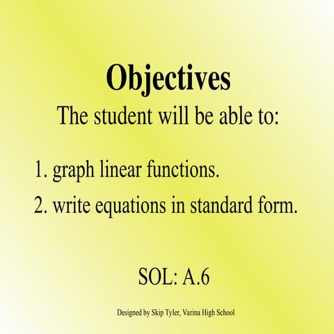 Graphing Linear Functions and equations.