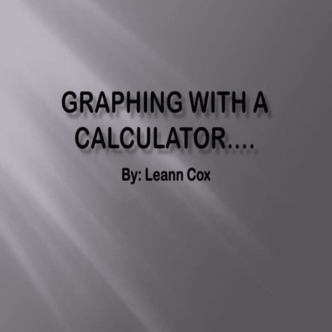 Graphing with a calculator