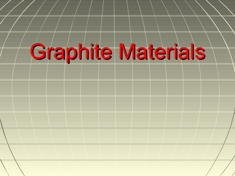 Graphite materials