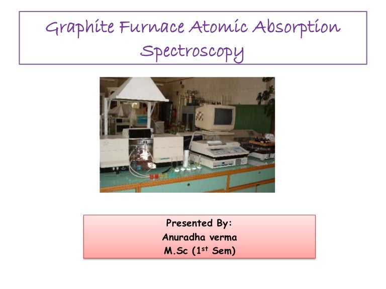 Graphite furnace atomic absorption spectroscopy