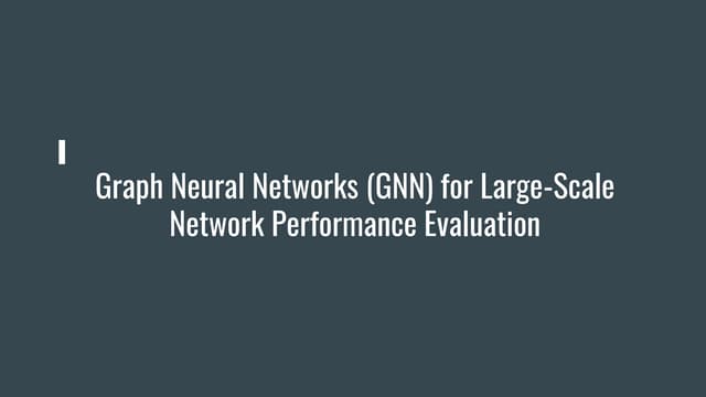 Graph Neural Networks (GNN) for Large-Scale Network Performance ...