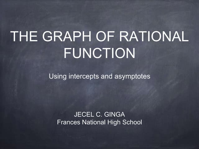COT 1 - GENMATH - INTERCEPTS ZEROES AND ASYMPTOTES.pptx