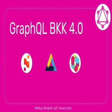 GraphQL Meetup Bangkok 4.0
