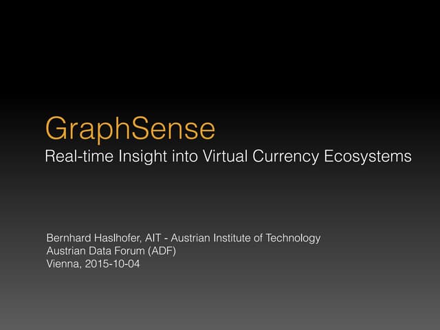 GraphSense - Real-time Insight into Virtual Currency Ecosystems