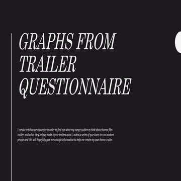 Graphs from trailer questionnaire