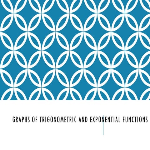 Graphs of trigonometric exponential functions lecture | PPT