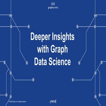 Deeper Insights with Graph Data Science | PPT