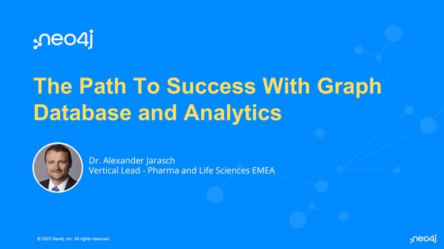 The Path To Success With Graph Database and Analytics
