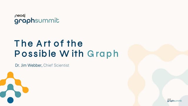 The Art of the Possible with Graph by Dr Jim Webber Neo4j.pptx