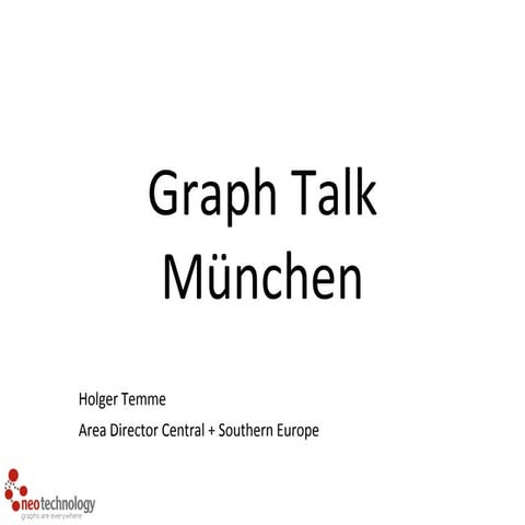 GraphTalk München - Einführung in Graphdatenbanken