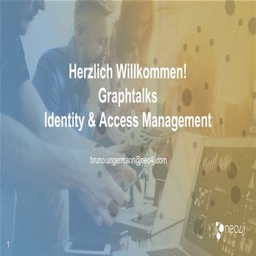 Neo4j GraphTalk Frankfurt - Identity und Access Management
