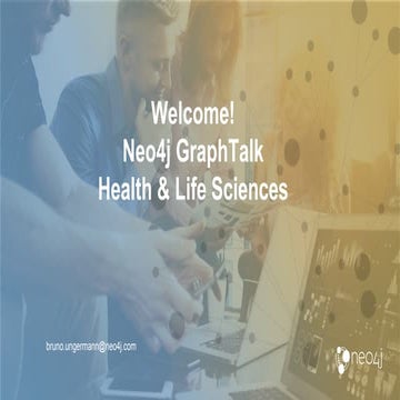 Neo4j GraphTalk Basel - Health & Life Sciences