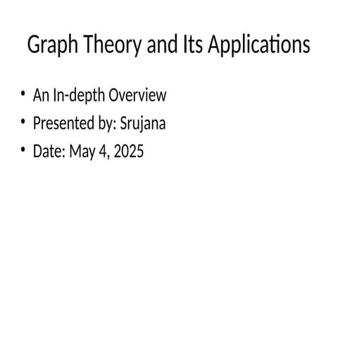 Graph_Theory_and_Applications_Presentation.pptx