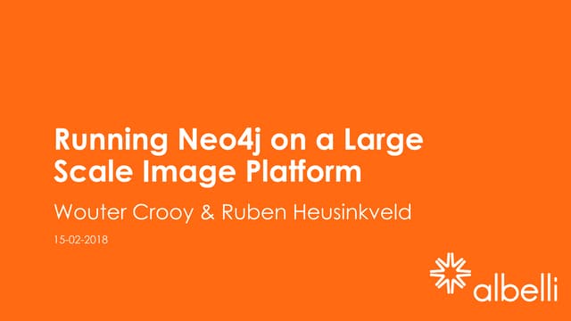 GraphTour - Albelli: Running Neo4j on a large scale image platform