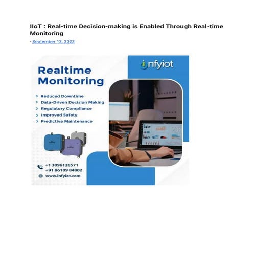 IIoT : Real-time Decision-making is Enabled Through Real-time Monitoring