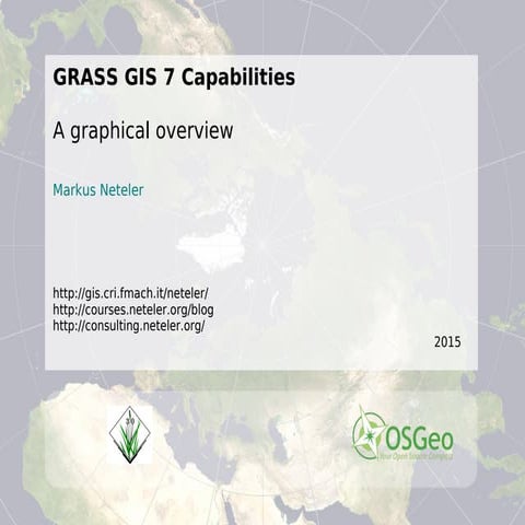 GRASS GIS 7 capabilities: a graphical overview
