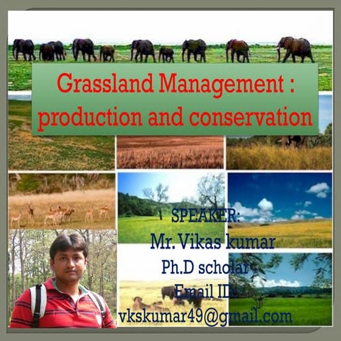 Grassland Management : production and conservation 