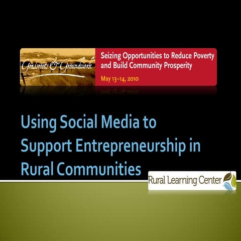 Using Social Media to support rural entrepreneurship