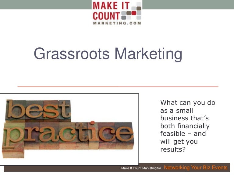 Grass roots marketing marketing for immediate results