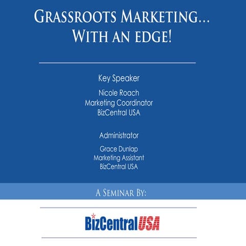Grassroots Marketing with an Edge